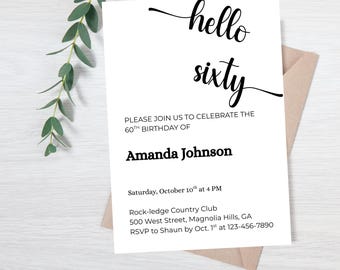 Hello Sixty Birthday Invite, Modern Script Minimalist Invitation,  Printable, Editable Canva Template