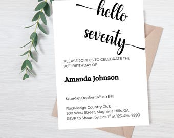 Hello Seventy Birthday Invite, Modern Script Minimalist Invitation,  Printable, Editable Canva Template
