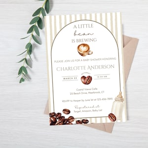 May include: A baby shower invitation with a coffee theme. The invitation features the text "A Little Bean Is Brewing" and includes a watercolor illustration of a coffee cup, coffee beans, and a baby bottle. The invitation is for Charlotte Anderson.