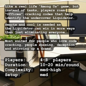 May include: A board game image with text detailing gameplay mechanics akin to "Among Us." Players navigate "Offices," cracking codes to identify the Liquidator. The game is for 4-8 players, with rounds lasting 10-20 minutes, and a medium-high complexity.