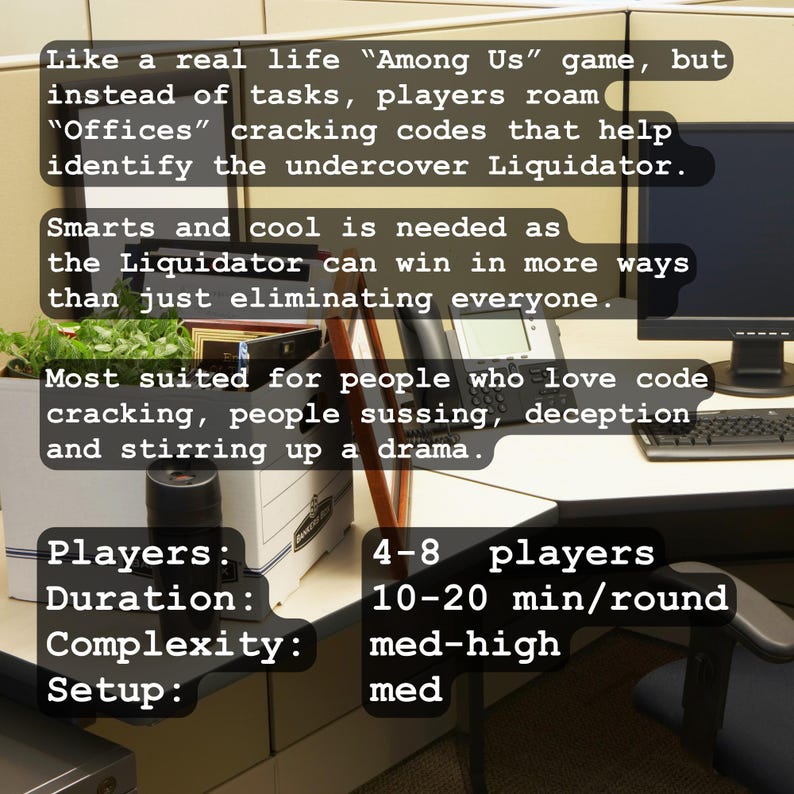 May include: A board game image with text detailing gameplay mechanics akin to "Among Us." Players navigate "Offices," cracking codes to identify the Liquidator. The game is for 4-8 players, with rounds lasting 10-20 minutes, and a medium-high complexity.