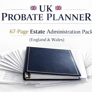 May include: A navy blue planner with gold trim and the text "UK Probate Planner" and "67-Page Estate Administration Pack (England & Wales)". The planner is on top of a stack of white papers.