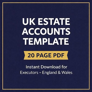 Op de afbeelding: Een marineblauwe afbeelding met een gouden rand en witte tekst met de tekst "UK ESTATE ACCOUNTS TEMPLATE". Daaronder staat "20 PAGE PDF" en "Instant Download for Executors - England & Wales".