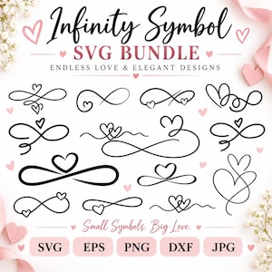 Peut inclure: Une collection numérique de symboles infinis noirs avec des cœurs. Le texte indique Infinity Symbol SVG BUNDLE, ENDLESS LOVE & ELEGANT DESIGNS, Small Symbols. Big Love., ainsi que les formats SVG, EPS, PNG, DXF, JPG sur fond blanc.