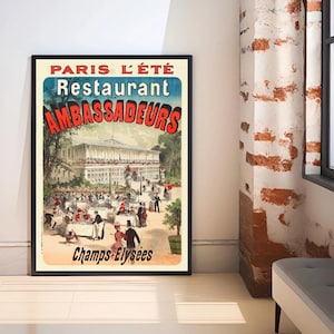 Puede incluir: Póster vintage enmarcado que anuncia el Restaurant des Ambassadeurs en París, Francia. El póster presenta una ilustración detallada del restaurante con gente cenando al aire libre. El texto incluye "Paris L'Été" y "Champs-Élysées".