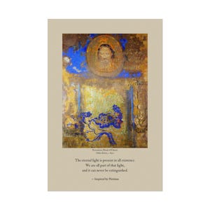 May include: An art print with an abstract depiction of a religious figure in blue, gold, and brown tones. The print includes the text: "The eternal light is present in all existence." Inspired by Plotinus. The artwork has a textured appearance.