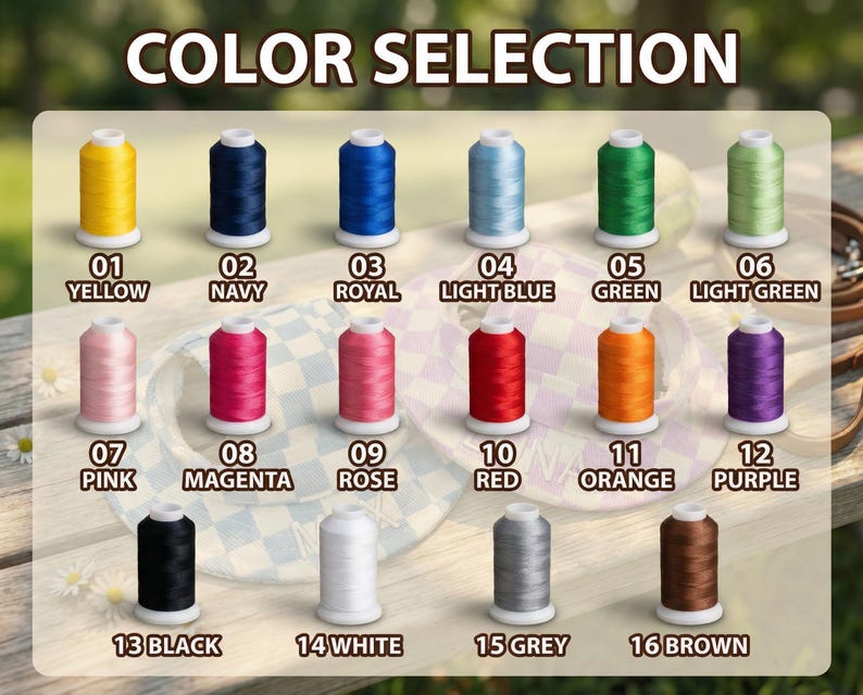 May include: An image displaying a color selection guide with 16 thread colors. The colors include yellow, navy, royal blue, light blue, green, light green, pink, magenta, rose, red, orange, purple, black, white, grey, and brown. The text "COLOR SELECTION" is at the top.