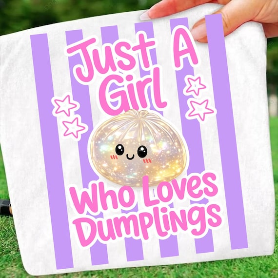Just A Girl Who Loves Dumplings Striped PNG, Cute Dumpling TShirt Design, Kawaii Dumpling Lover PNG, Foodie Girl Sublimation Design