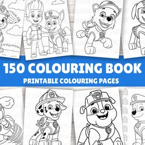 May include: A digital collection of 150 printable coloring book pages featuring black and white line art illustrations of various Paw Patrol characters, including Ryder, Skye, Marshall, Rubble, and Chase, with the text 150 COLOURING BOOK.
