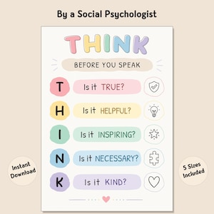 Può includere: Una stampa artistica da parete con il testo By a Social Psychologist e THINK BEFORE YOU SPEAK. L'acronimo T-H-I-N-K è visualizzato con sfondi color pastello e le relative domande: Is it TRUE, HELPFUL, INSPIRING, NECESSARY e KIND.