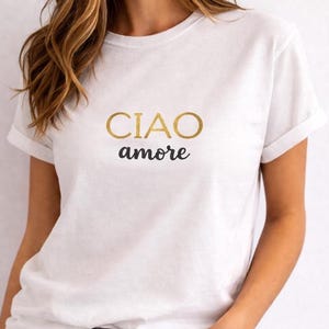 Ciao Amore Shirt aus Biobaumwolle - cooles Statement T-Shirt – süßes Graphic Tee – Minimalist Aesthetic Shirt – Organic Cotton Tee