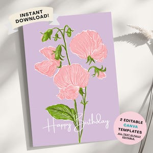 Könnte beinhalten: Eine lilafarbene Geburtstagskarte mit einer rosa Blumenillustration und grünen Blättern. Die Worte "Happy Birthday" sind in weißer Schrift geschrieben. Die Karte enthält auch den Text "INSTANT DOWNLOAD!" und "2 EDITABLE CANVA TEMPLATES".