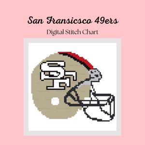 May include: Digital stitch chart featuring the San Francisco 49ers logo, a football helmet in red, gold, and white. The text "San Franscisco 49ers" and "Digital Stitch Chart" are displayed above the image.