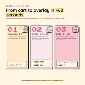 May include: A pink and beige graphic with instructions in three steps: Download ZIP, Paste 4 Files, and Drop in OBS. The text says "From cart to overlay in ~60 seconds." and includes a download link.