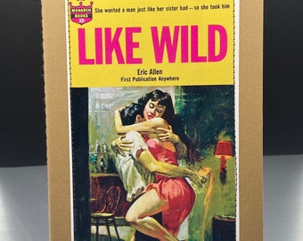 Like Wild, Naughty Girl Notebook, Large, notebooks, journals, pulp paperbacks, vintage books, pulp fiction art