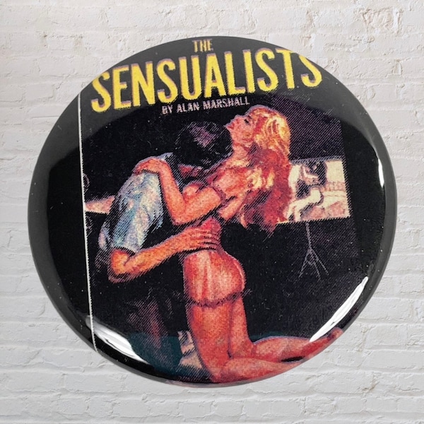 Sensualists pin back button, pulp paperback, pulp fiction, book covers