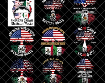 Bundle American Grown with Mexican Roots PNG, Mexican Flag and USA Flag Png, Mexican Roots Spanish Png, Mexicana Patriotic, Independence Day