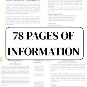 May include: A white document with the text "78 PAGES OF INFORMATION" in a black rectangle. The document also contains text about educational theories and child development.