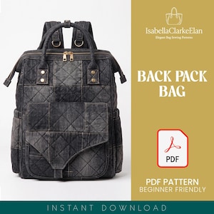 May include: A dark grey quilted backpack with a front flap pocket, top handles, and gold-tone zippers. The text IsabellaClarkeElan, BACK PACK BAG, and PDF PATTERN BEGINNER FRIENDLY is visible on the right side of the image with a PDF icon.