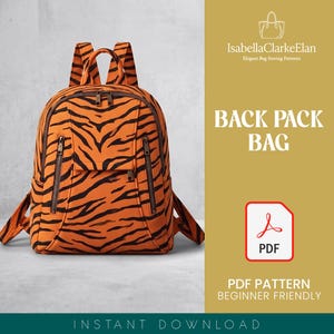 May include: A backpack with an orange and black tiger stripe pattern, featuring a top handle, two shoulder straps, and two vertical zippered front pockets. The text IsabellaClarkeElan, BACK PACK BAG, PDF, and PDF PATTERN BEGINNER FRIENDLY is visible.