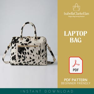 Puede incluir: Un patrón de costura para maletín de portátil de IsabellaClarkeElan con estampado de vaca en blanco y negro. El bolso tiene dos asas superiores, una correa de hombro extraíble y un bolsillo frontal con cremallera y herrajes dorados. Texto: LAPTOP BAG PDF.
