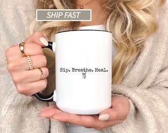 Sip Breathe Heal Mug, Wellness Gift for Women, Self Care Coffee Cup, Minimalist Ceramic Mugs, Mental Health Gift, Widow Condolence Gift