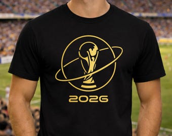 FIFA 2026 World Cup Shirt, Soccer Fan Tee, World Cup 2026 Soccer Shirt, USA Canada Mexico Football Graphic Tee, Gold Trophy Soccer shirt