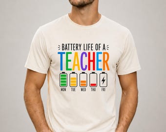 Teacher Battery Life Shirt, Funny Teacher Tee, Teacher Gift Idea, Teacher Appreciation Week, End of Year School Shirt, Classroom Humor