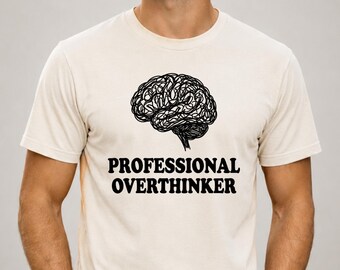 Funny Overthinker Shirt,Professional Overthinker T-Shirt, Brain Doodle Tee, Introvert Humor,Trendy Relatable Anxiety Gift,Unisex Casual Top