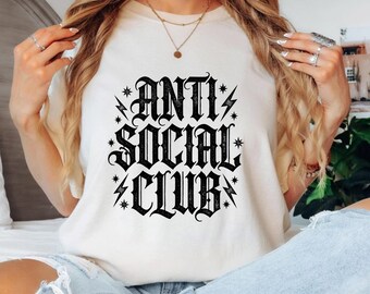 Anti Social Club Shirt, Funny Introvert Humor Tee, Sarcastic Meme Graphic, Birthday Gift