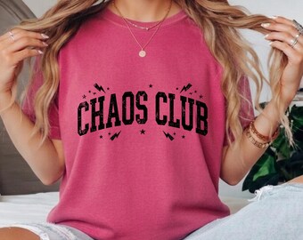 Chaos Club Shirt, Chaotic Energy Tee, Funny Personality Graphic Tshirt Gif