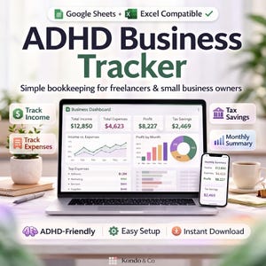 ADHD Business Bookkeeping Spreadsheet | Small Business Finance Tracker for Google Sheets & Excel | Freelancer Income Expense Tax Template