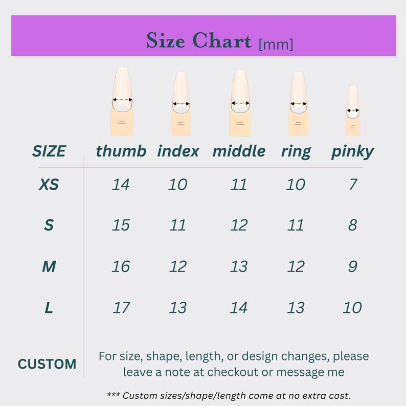 May include: A size chart for nail sizing, with measurements in millimeters. The chart includes sizes XS, S, M, and L, with corresponding thumb, index, middle, ring, and pinky finger measurements. Custom sizes are available.