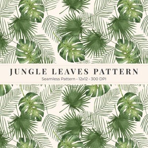 May include: A seamless watercolour pattern of green jungle leaves on a cream backdrop. The design showcases tropical leaves, including monstera and palm fronds. The text "JUNGLE LEAVES PATTERN" is displayed.