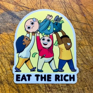 イート・ザ・リッチ 2.5インチ ビニールステッカー