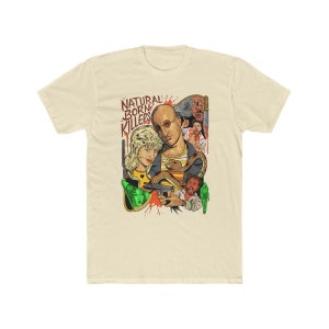 Natural Born Killers - Men&#39;s Cotton Crew Tee