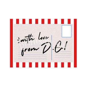 May include: A postcard design with a red and white striped border. The postcard features the handwritten text "with love from D.C.!" on a cream-colored background with blue lines and a stamp box.