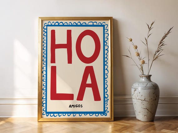 Hola Amigos Print - Colorful Artsy Spanish Living Room Wall Art, Physical Matte Paper Print