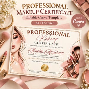May include: A professional makeup certificate template featuring a stylised illustration of a person's face, makeup brushes, and palettes. The text reads Professional Makeup Certificate, Amelia Anderson, and includes spaces for instructor and date.