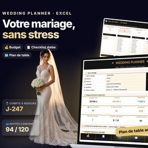 May include: A digital wedding planner Excel template featuring a dashboard with budget tracking, a guest list, and a seating chart. The interface displays text including "WEDDING PLANNER," "J-247," and "Plan de table automatique" alongside a bride.