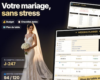 Op de afbeelding: Een digitaal Excel-sjabloon voor een bruiloftsplanner met een dashboard voor budgetbeheer, gastenlijst en tafelindeling. De interface toont tekst zoals "WEDDING PLANNER", "J-247" en "Plan de table automatique" naast een bruid.