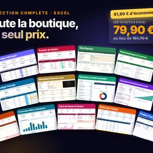May include: A collection of thirteen Excel spreadsheet templates displayed as digital cards. The text reads: COLLECTION COMPL&Egrave;TE EXCEL, Toute la boutique, un seul prix, 81,80 &euro; d'&eacute;conomie, LES 13 OUTILS EXCEL, 79,90 &euro; au lieu de 161,70 &euro;.