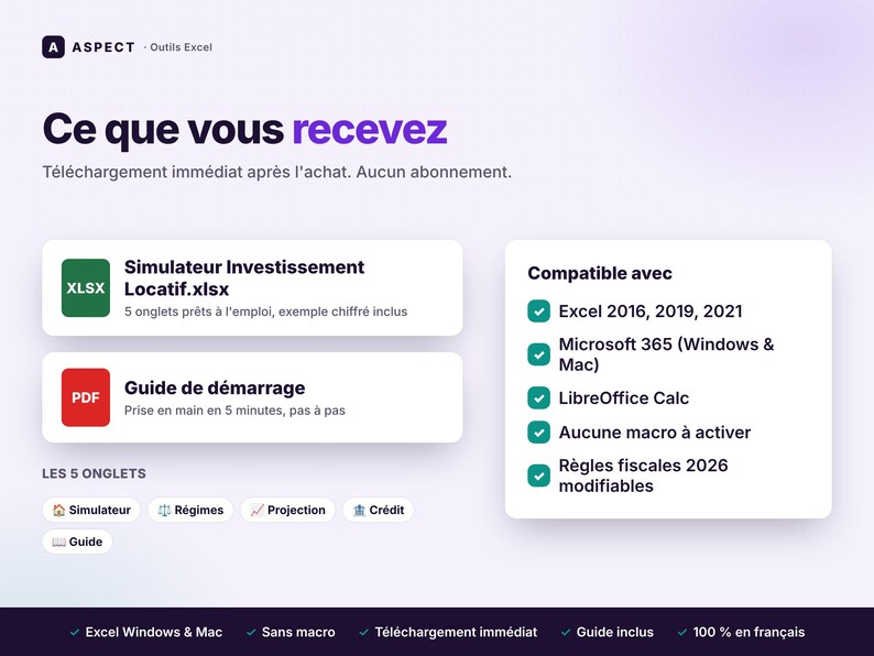 May include: A digital product information graphic titled Ce que vous recevez, featuring a green XLSX icon for a rental investment simulator and a red PDF icon for a startup guide, alongside a compatibility list for Excel and LibreOffice software.