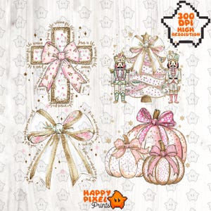 May include: A digital graphic set featuring a gold-glitter cross with a pink polka-dot bow, two nutcrackers flanking a decorated Christmas tree, a large gold-glitter bow, and three pink polka-dot pumpkins with bows, plus 300 DPI text.