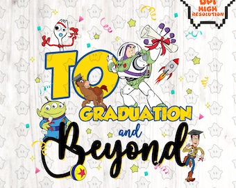 Toy Story Graduation PNG, To Graduation And Beyond, Class of 2026 (Digital Download)