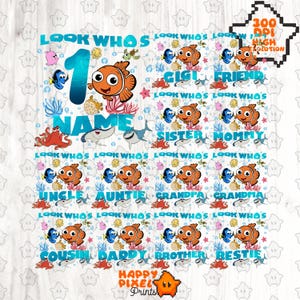 May include: A digital graphic sheet featuring underwater characters including a clownfish, blue tang, octopus, stingray, and shark. The text reads Look Who's 1 Name, Gigi, Friend, Sister, Mommy, Uncle, Auntie, Grandpa, Grandma, Cousin, Daddy, Brother, Bestie.