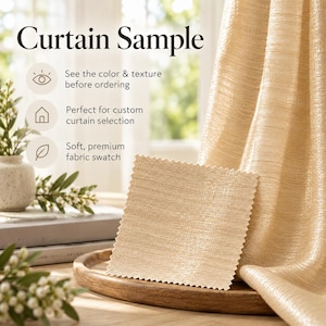 May include: A square beige fabric curtain sample with pinked edges, displayed next to a draped length of matching textured fabric. The text reads: Curtain Sample, See the color & texture before ordering, Perfect for custom curtain selection, Soft, premium fabric swatch.