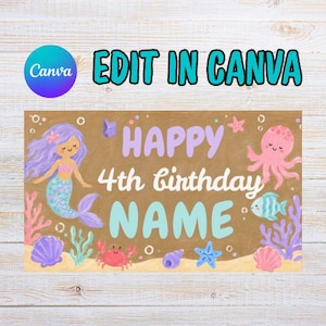 May include: A rectangular birthday banner featuring a mermaid, octopus, crab, and fish on a sandy background. The text reads HAPPY 4th birthday NAME in purple, white, and light blue. The design includes colorful coral, seashells, and starfish.
