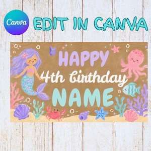 May include: A birthday design with a mermaid theme on a brown background. The design features a mermaid, octopus, fish, and the text "HAPPY 4th birthday NAME". The words "Edit in Canva" are also present.