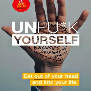 Unfu*k Yourself PDF Digital Download Self Help Motivation Book Mindset Reset & Personal Growth Guide ebook